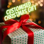 Customised Gift the perfect gift idea